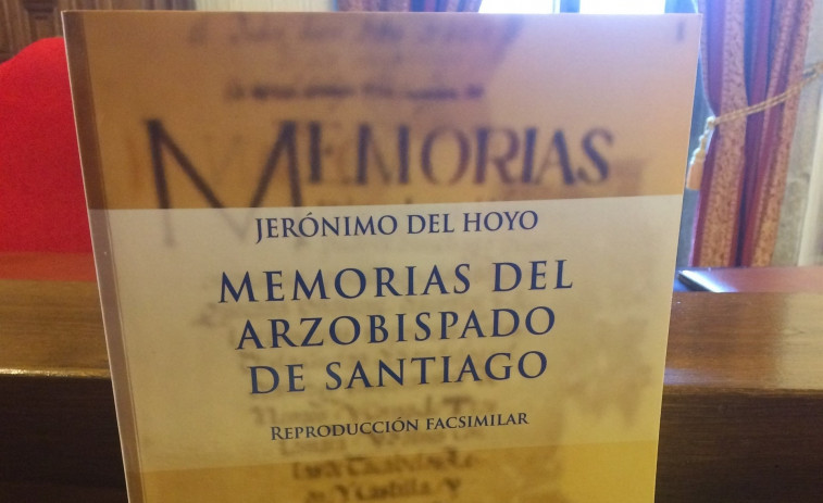 ​Unha reprodución facsimilar achega as 'Memorias do Arcebispado de Santiago' á cidadanía