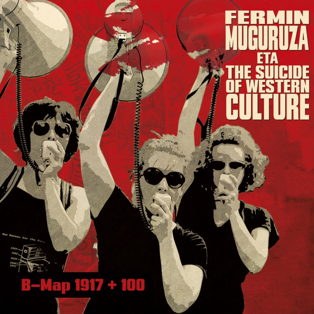 Portada de 'B-Map 1917 + 100', Fermin Muguruza y The Suicide of Western Culture