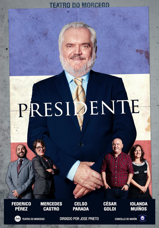 Cartel promocional de la obra 'Presidente', interpretada por el fallecido Celso Parada