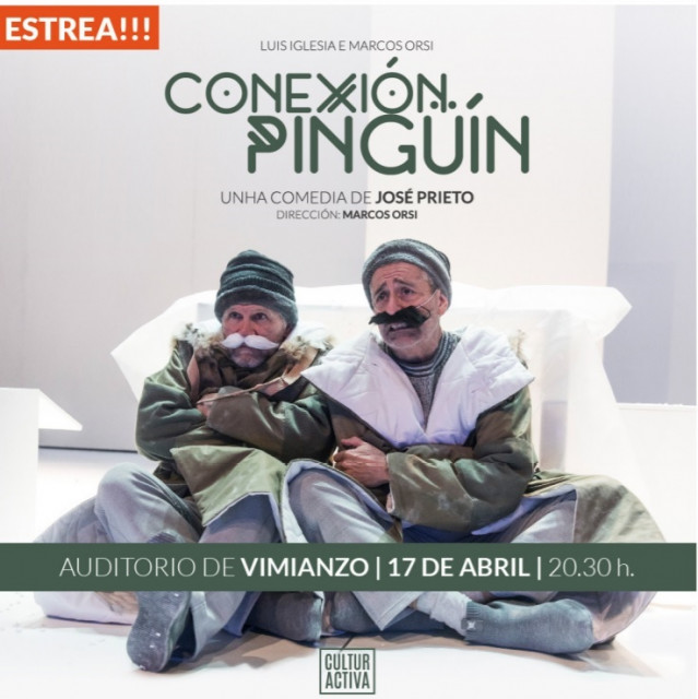 ÛConexión Pingüín', comedia de Luís Iglesia y Marcos Orsi