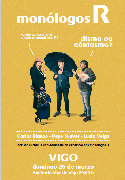 Monólogos de Touriñán, Celso Sanmartín, Lucía Veiga, Carlos Blanco y Pepo Suevos  en  A Coruña y Vigo