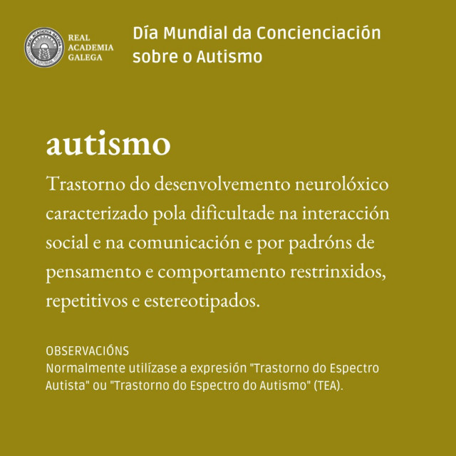 Nueva definición de 'autismo' en el diccionario de la Real Academia Galega.