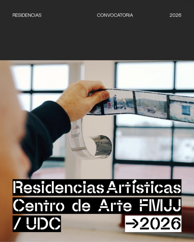 Cartel de la VI edición del Programa de Residencias Artísticas, organizado por la UDC y la FMJJ.